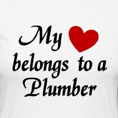 My heart belongs to a plumber