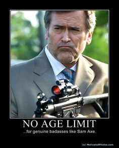 Burn Notice, Sam Axe. Bruce hangs out at the Elks Lodge my wife works ...