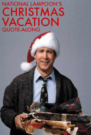 NATIONAL LAMPOON’S CHRISTMAS VACATION Quote-Along