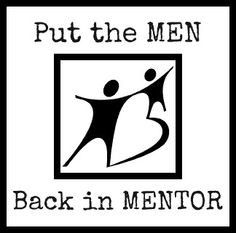 ... the men back in mentor more brother big mentor matter male mentor big