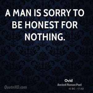 ovid-poet-quote-a-man-is-sorry-to-be-honest-for.jpg