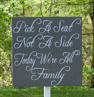 Extra Large Wedding Seat Sign, Pick a Seat Not a Side, STAKE INCLUDED ...