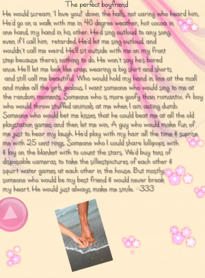 Perfect Boyfriend Quotes The perfect boyfriend quotes