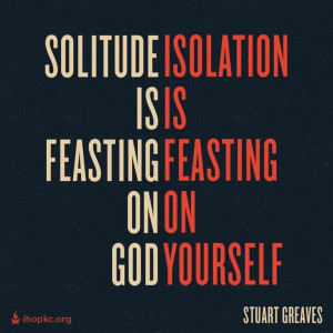 Solitude vs. Isolation