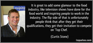 to the food industry, like television shows have done for the food ...