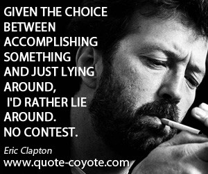 Eric Clapton quotes
