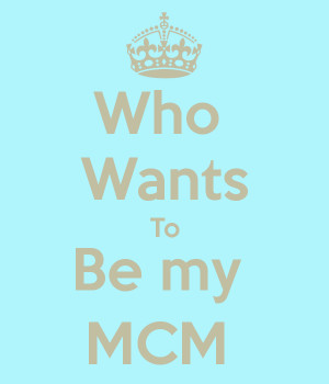who wants to be my mcm