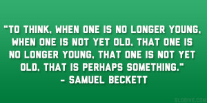 Samuel Beckett Quote...