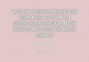 quote-Esther-Williams-my-training-in-science-of-mind-had-214727.png