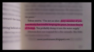 Every member of your communityhas trouble keeping the peace, because ...