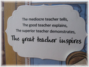 Teacher.....inspiring future generations =)