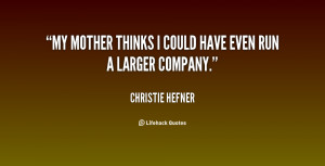 Christie Hefners Mother