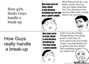 be after breaking up vs how girls think it will be after breaking up