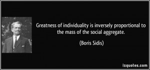 Greatness of individuality is inversely proportional to the mass of ...