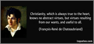 Christianity, which is always true to the heart, knows no abstract ...