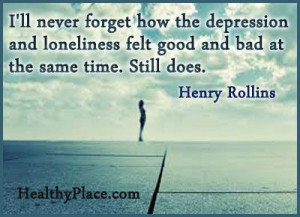 Quote on depression: I’ll never forgethow the depression and ...