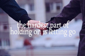 Holding on and letting go
