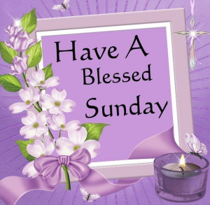 Blessed Sunday