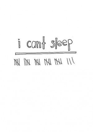Can't sleep. Have had insomnia since 3rd grade. #nosleep #insomnia