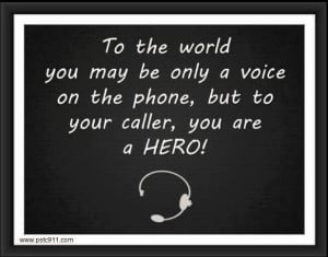dispatchers are #heroes to all of us!