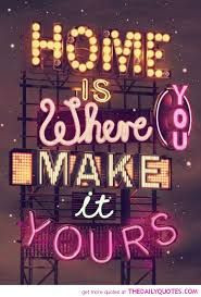 home quotes and sayings - Google Search