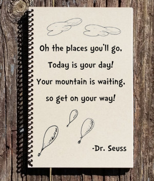 Dr. Seuss Notebook - Dr. Seuss Journal - Oh the Places You'll Go ...