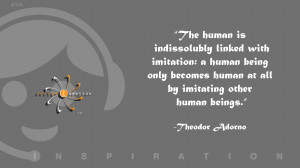 Behavior Inspiration Theodor W. Adorno