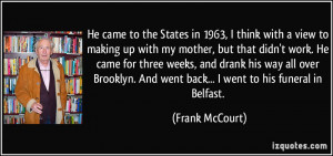 More Frank McCourt Quotes