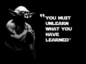 Yoda Unlearn Quote