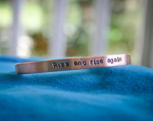 Rise and Rise Again Quote Bracelet - Hand Stamped Personalized Quote ...