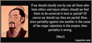 ... partiality against one another is the cause of the major calamities in