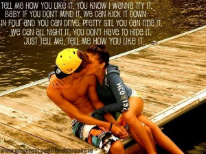 Florida Georgia Line ~ Tell Me How You Like It