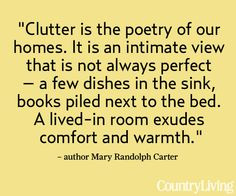 ... living cleanses quotes clutter inspir hous poetry sleep homes live