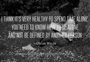 Think Its Healthy To Spend Time Alone