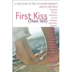 If you only read one anthology this year make it First Kiss!