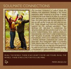 ... Couples, Soulmates, Soulmate Connections, Autumn Quotes, Maya Angelou