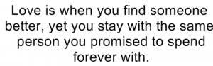 ... You Stay With The Same Person You Promised To Spend Forever With photo