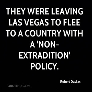 They were leaving Las Vegas to flee to a country with a 'non ...