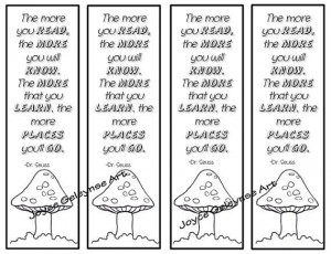 ... Bookmarks Color Your Own, Toadstool: Quote Dr. Seuss: by joyart, $3.00