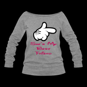 she is my best friend Long Sleeve Shirts
