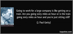 More J. Paul Getty Quotes