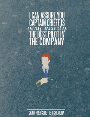 ... truth a little to Hester. Series 1 Episode 3 Cremona. Cabin Pressure