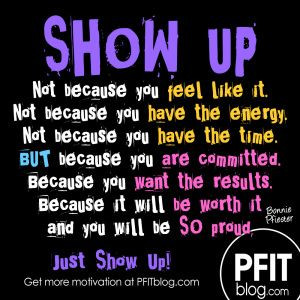 Show Up Anyway - http://www.awesomefitnessmodels.com/female-fitness ...
