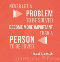 ... to-be-solved-become-more-important-than-the-person-to-be-loved-16.jpg