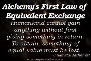 The Alchemy’s First Law of Equivalent Exchange