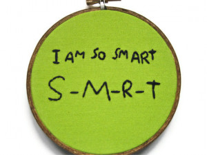 Am So Smart Embroidery Hoop - TV Quote - Funny Television Home Back ...