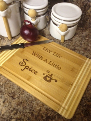 Bamboo Cutting Board- Wood Burned With Quote Live Life With A Little ...