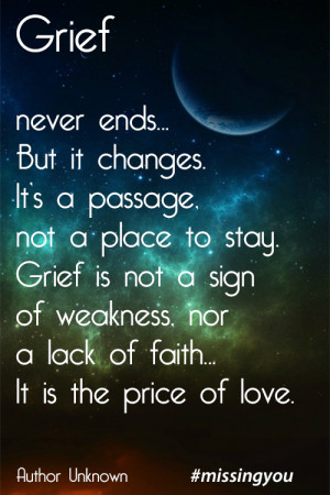 Grieving Quotes - Missing You: 22 Honest Quotes About Grief