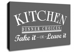 ... Canvas-09897-Kitchen%20Dinner%20Choices%20Grey-Text%20Quotes-Canvas-A