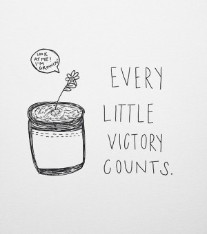 Every little victory counts